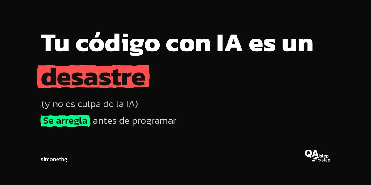Portada del artículo: Tu código con IA es un desastre (y no es culpa de la IA)